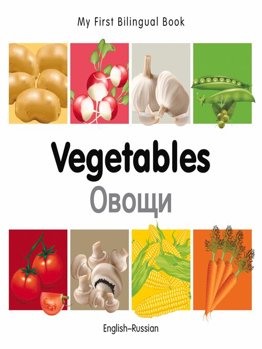 Title details for My First Bilingual Book–Vegetables (English–Russian) by Milet Publishing - Available